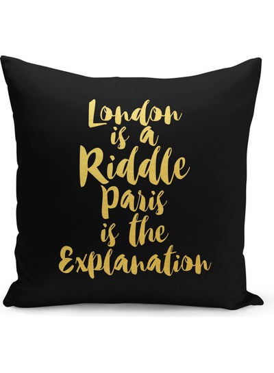 Buy London Is A Riddle Paris Is The Explanation Printed Decorative Pillow Black/Yellow in Saudi Arabia