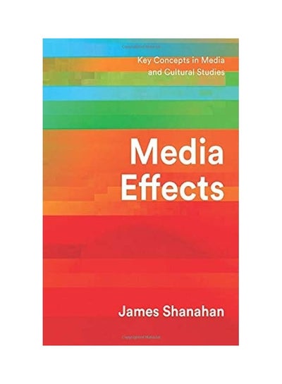 اشتري Media Effects Paperback الإنجليزية by James Shanahan - 2020 في الامارات