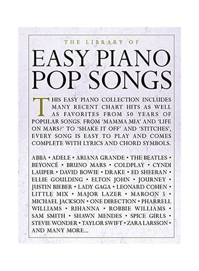 Buy The Library of Easy Piano Pop Songs paperback english - 2017 in UAE