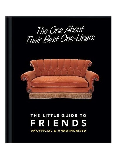 اشتري The One About Their Best One Liners: The Little Guide To Friends hardcover english - 2020 في الامارات