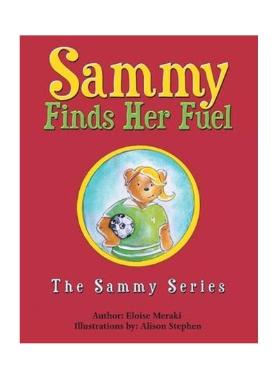 Buy Sammy Finds Her Fuel: The Sammy Series paperback english - 19 Nov 2019 in UAE