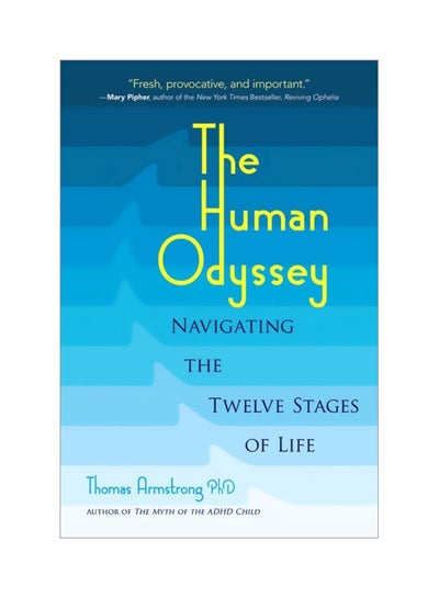 اشتري The Human Odyssey: Navigating The Twelve Stages Of Life Paperback في الامارات