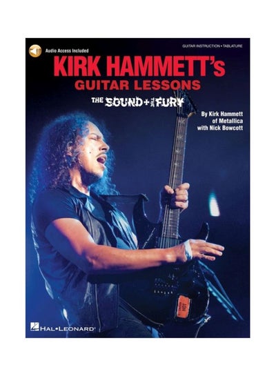 Buy Kirk Hammett's Guitar Lessons: The Sound And The Fury paperback english - 3 Feb 2020 in UAE