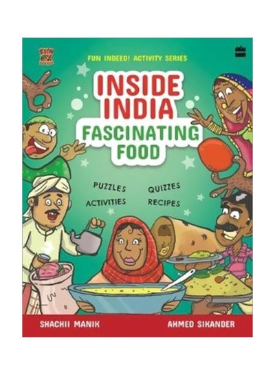 Buy Inside India: Fascinating Food paperback english - 26 May 2020 in UAE