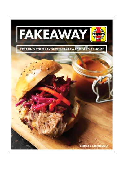 اشتري Fakeaway: Creating Your Favourite Takeaway Dishes At Home Paperback في الامارات