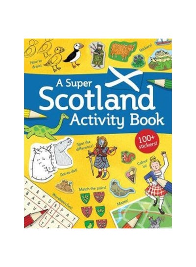 اشتري A Super Scotland Activity Book paperback english - 15 May 2018 في الامارات