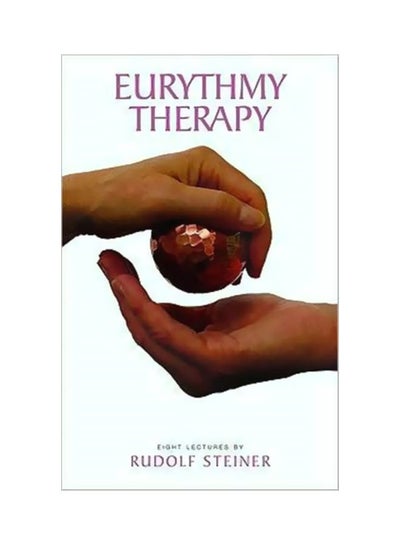 اشتري Eurythmy Therapy Paperback في الامارات