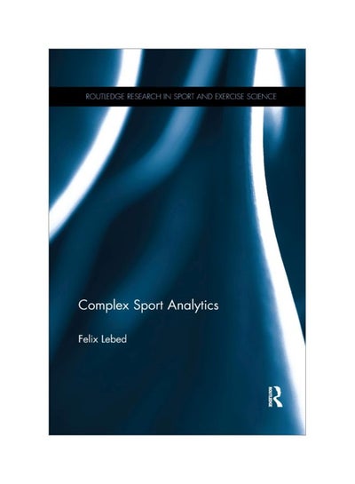 اشتري Complex Sport Analytics Paperback في الامارات