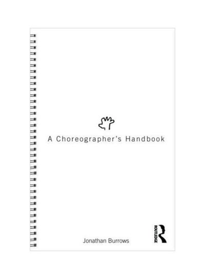 اشتري A Choreographer's Handbook Paperback في الامارات