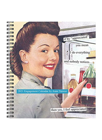 Anne Taintor 2021 Engagement Calendar: (Funny Woman Calendar, Weekly  Planner With Vintage Ads And Funny Captions) Paperback English by Anne  Taintor - 2020 price in UAE | Noon UAE | kanbkam