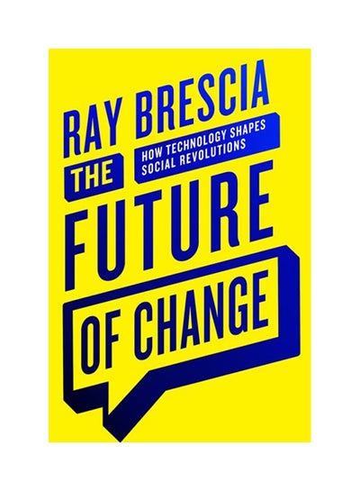 اشتري The Future of Change: How Technology Shapes Social Revolutions Paperback الإنجليزية by Ray Brescia - 2020 في الامارات