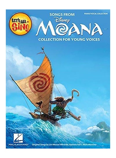 Buy Let's All Sing Songs from Moana: Collection For Young Voices paperback english - 2017 in UAE