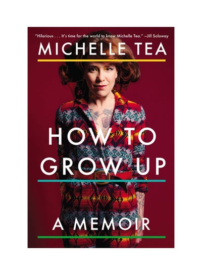 Buy How To Grow Up: A Memoir paperback english in UAE