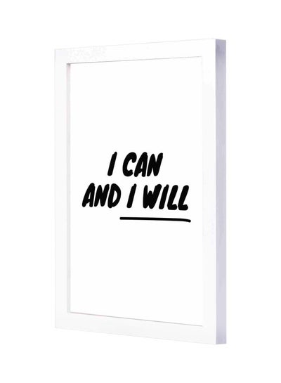 Buy I Can And I Will Themed Framed Painting White 23x33x2cm in Saudi Arabia