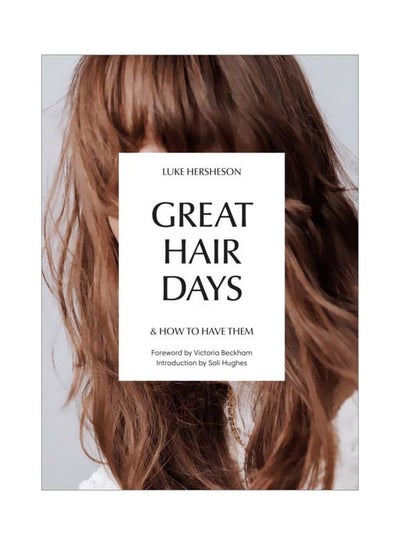 Buy Great Hair Days: And How To Have Them hardcover english - 19 Feb 2019 in UAE