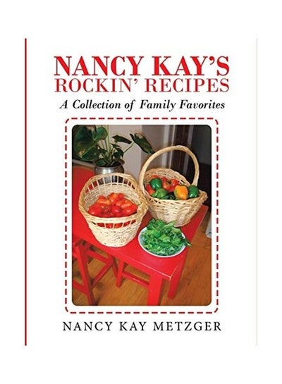 Buy Nancy Kay's Rockin Recipes paperback english in UAE