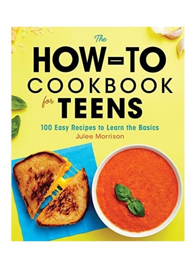 Buy The How-To Cookbook for Teens paperback english in UAE