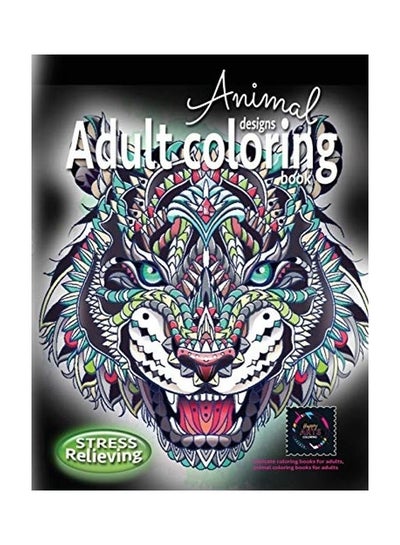 اشتري Adult Coloring Book Stress Relieving Animal Designs: Intricate Coloring Books For Adults, Animal Coloring Books For Adults: Coloring Book For Adults S غلاف ورقي اللغة الإنجليزية by Happy Arts Coloring في الامارات