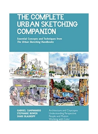 اشتري The Complete Urban Sketching Companion Paperback الإنجليزية by Shari Blaukopf في الامارات