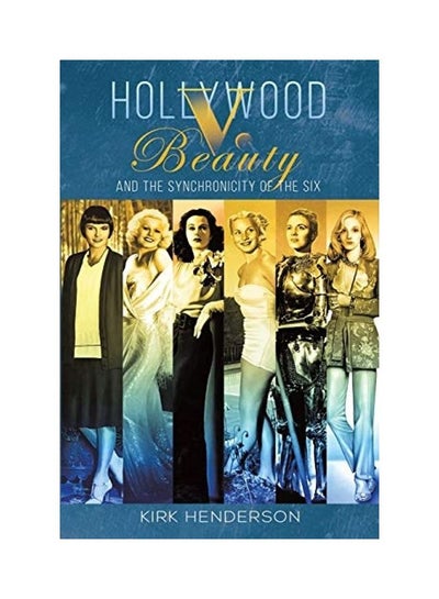 Buy Hollywood v. Beauty and the Synchronicity of the Six paperback english in UAE