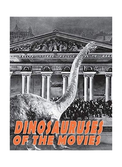 اشتري Dinosauruses of the Movies hardcover english في الامارات