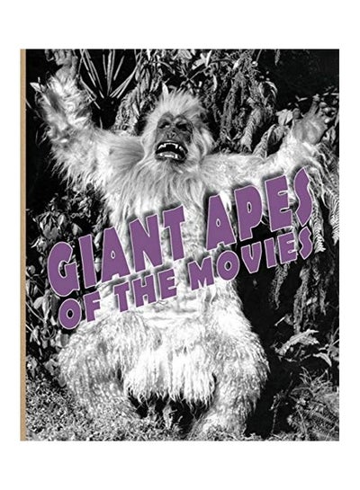 Buy Giant Apes of the Movies paperback english in UAE