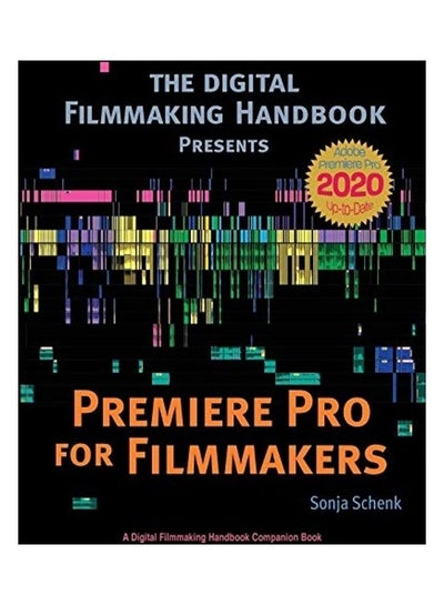 Buy Premiere Pro for Filmmakers Paperback English by Sonja Schenk in UAE