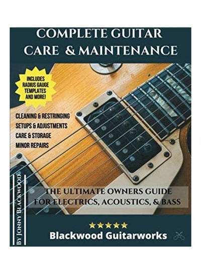 اشتري Complete Guitar Care & Maintenance: The Ultimate Owners Guide paperback english في الامارات