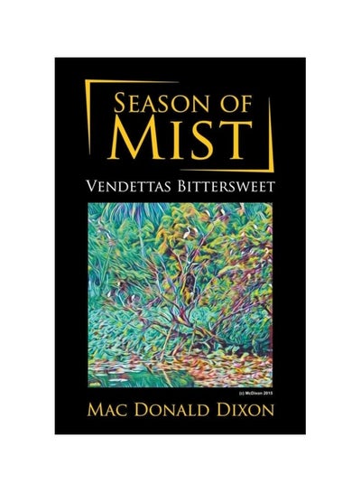 اشتري Season Of Mist: Vendettas Bittersweet paperback english - 29-Aug-18 في الامارات