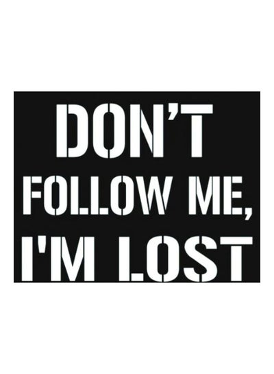 Buy E154 Don'T Follow Me Car Sticker 15X15 cm Black/White in Egypt