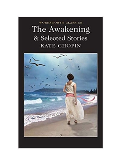 Buy The Awakening And Other Stories Paperback English by Kate Chopin - 2015 in Egypt