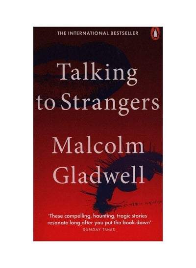 اشتري كتاب التحدث إلى الغرباء "Talking to Strangers" غلاف صلب الإنجليزية by Malcolm Gladwell - 4/30/2020 في الامارات