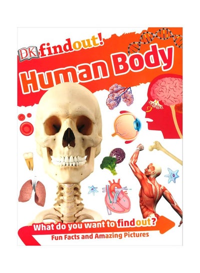 اشتري Human Body: What Do You Want To Find Out غلاف ورقي اللغة الإنجليزية by Dr. Bipasha Choudhury في السعودية