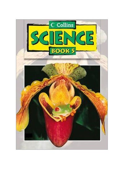 اشتري Science - Book 5 غلاف ورقي اللغة الإنجليزية by Simon Smith - 31 May 2011 في الامارات