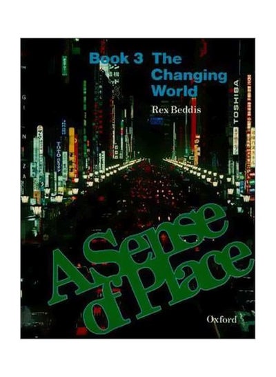 اشتري A Sense Of Place: The Changing World Book 3 غلاف ورقي اللغة الإنجليزية by R. A. Beddis - 23 Sep 1982 في الامارات