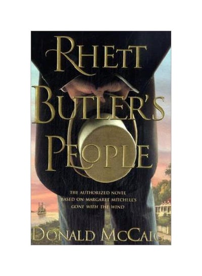 اشتري Rhett Butler's People Hardcover English by Donald McCaig - 6-Nov-07 في الامارات