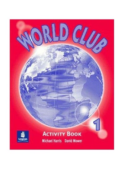 Buy World Club: Activity Book 1 paperback english - 15 Feb 2000 in UAE