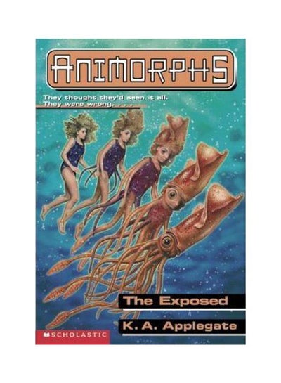 اشتري Animorphs: The Exposed غلاف ورقي اللغة الإنجليزية by Katherine A Applegate - 23 Mar 1999 في الامارات