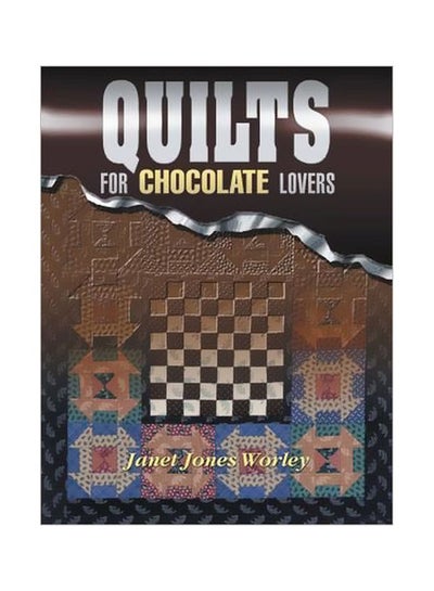 Buy Quilts For Chocolate Lovers paperback english - 15 Jan 2001 in UAE