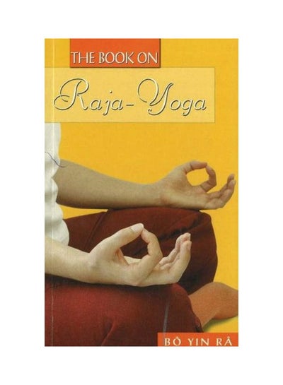 اشتري The Book On Raja-Yoga paperback english - 15 Sep 2007 في الامارات