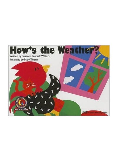 اشتري How's The Weather? غلاف ورقي اللغة الإنجليزية by Rozanne Lanczak Williams - 01 Oct 2015 في الامارات