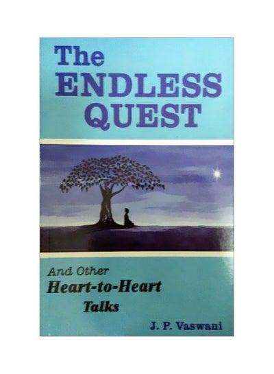 Buy The Endless Quest: And Other Heart-To-Heart Talks paperback english - 01 Dec 2014 in UAE