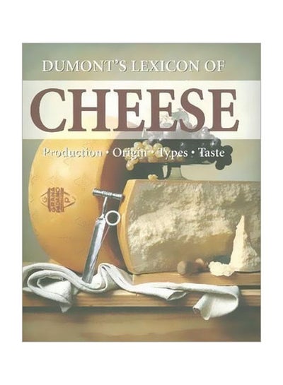 اشتري Dumont's Lexicon Cheese مجلد اللغة الإنجليزية - 01 Jul 2005 في الامارات