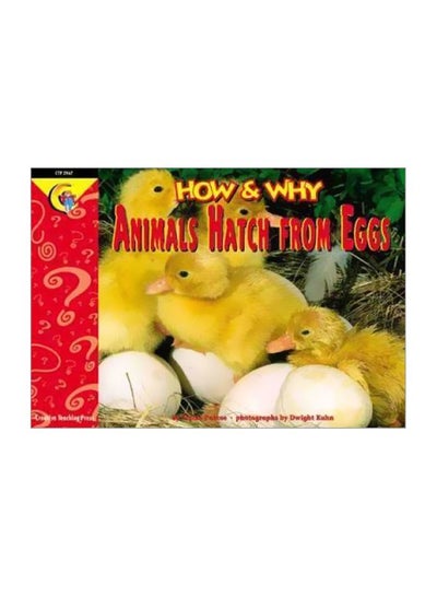 اشتري How And Why Animals Hatch From Eggs Paperback English by Elaine Pascoe - 01 Mar 2000 في الامارات