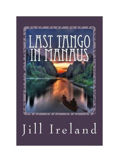 Buy Last Tango In Manaus paperback english - 29 Oct 2015 in UAE