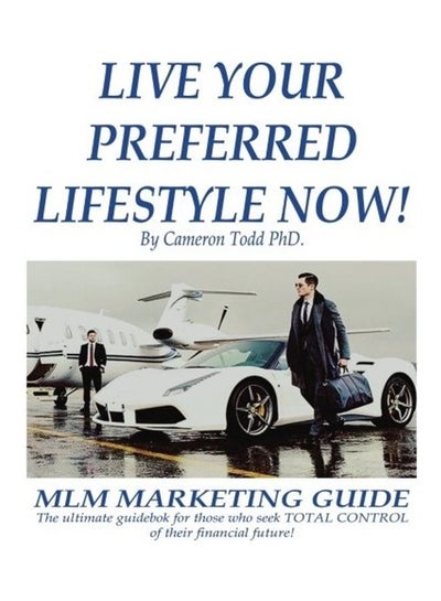 Buy Live Your Preferred Lifestyle Now paperback english in UAE