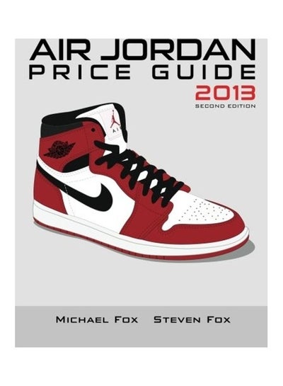 اشتري Air Jordan Price Guide 2013 (Black/White) Paperback في الامارات