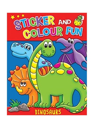 اشتري Dinosaurs Sticker And Colour Fun Book Paperback الإنجليزية by Brown Watson في مصر