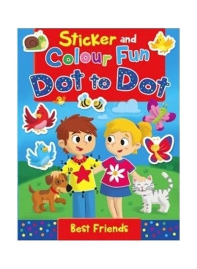 Buy Best Friends Sticker And Colour Dot To Dot Book paperback english in Egypt