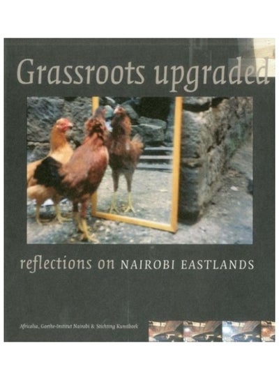 Buy Grassroots Upgraded: Reflections On Nairobi Eastlands Hardcover English in UAE